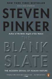 The Blank Slate: The Denial of Human Nature and Modern Intellectual Life