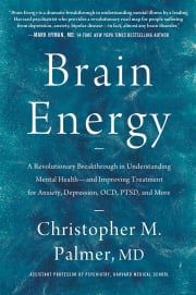 Brain Energy: A Revolutionary Breakthrough in Understanding Mental Health - and Improving Treatment for Anxiety, Depression, OCD, PTSD, and More