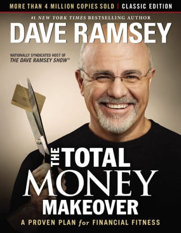 The Total Money Makeover: Classic Edition: A Proven Plan for Financial Fitness by Dave Ramsey