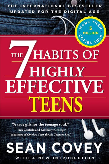 7 Habits of Highly Effective Teens by Sean Covey