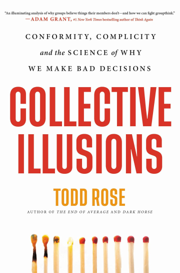 Collective Illusions by Todd Rose