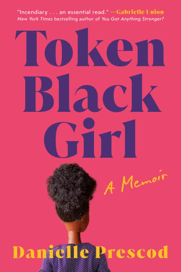 Token Black Girl by Danielle Prescod