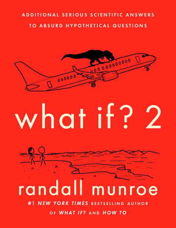 What If? 2 by Randall Munroe