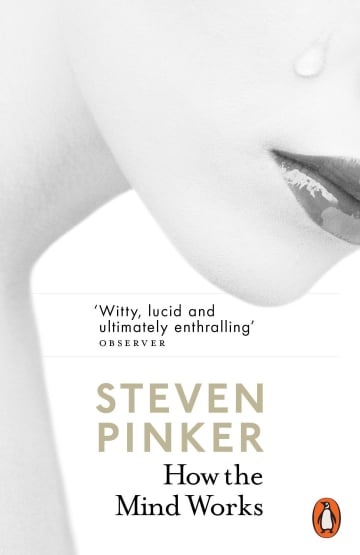 How the Mind Works by Steven Pinker