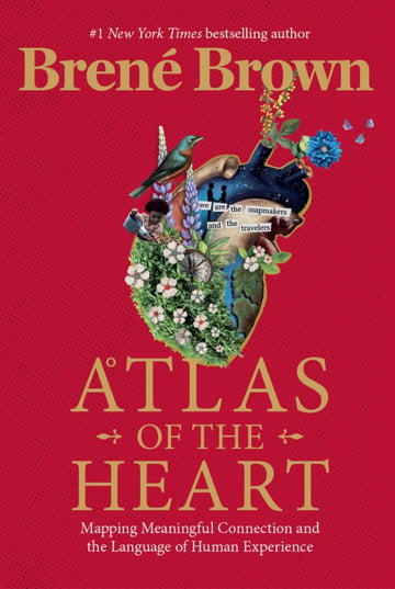 Atlas of the Heart by Brené Brown