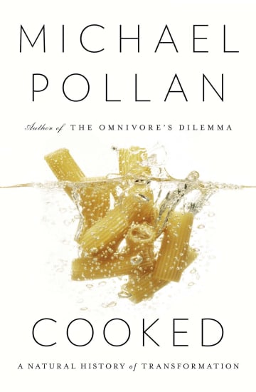 Cooked: A Natural History of Transformation by Michael Pollan