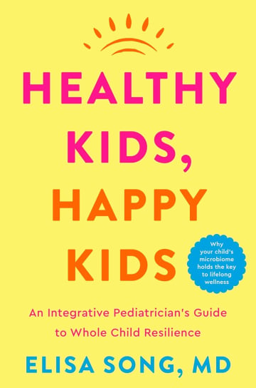 Healthy Kids, Happy Kids by Elisa Song