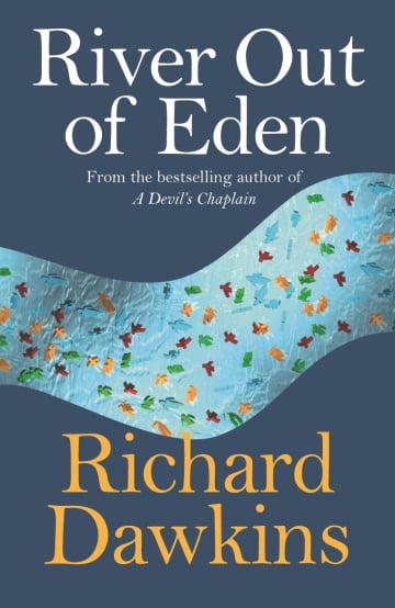 River Out of Eden: A Darwinian View of Life