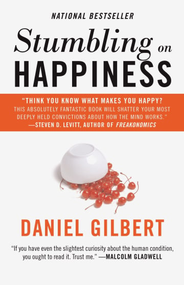 Stumbling on Happiness by Daniel Todd Gilbert