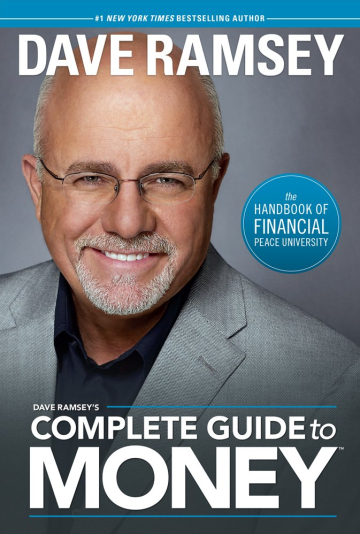 Dave Ramsey's Complete Guide To Money by Dave Ramsey