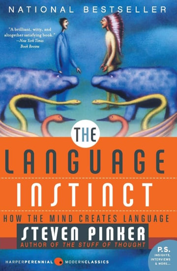 The Language Instinct: How the Mind Creates Language by Steven Pinker