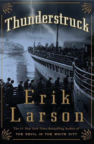 Thunderstruck by Erik Larson