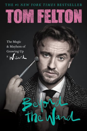 Beyond the Wand by Tom Felton