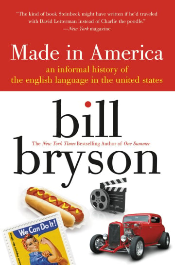 Made in America by Bill Bryson