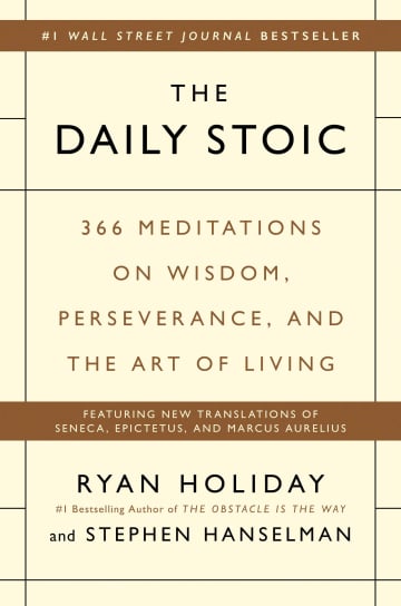 The Daily Stoic by Ryan Holiday