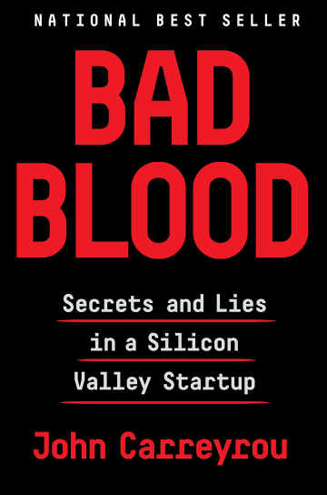 Bad Blood by John Carreyrou