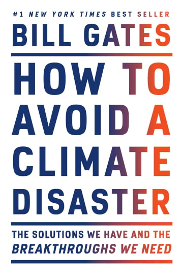 How to Avoid a Climate Disaster by Bill Gates