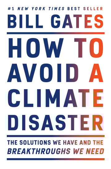 How to Avoid a Climate Disaster by Bill Gates